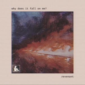 ดาวน์โหลดและฟังเพลง why does it fall on me? พร้อมเนื้อเพลงจาก Revenant