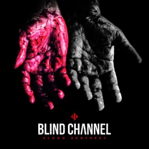 收聽Blind Channel的Like a Brother (Explicit)歌詞歌曲