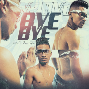 Album Bye Bye from Mc Léo GL