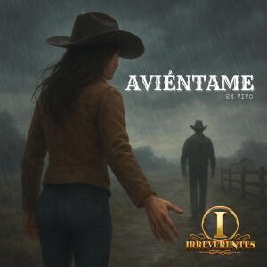 Irreverentes的專輯Aviéntame (En vivo)