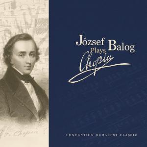 Album József Balog plays Chopin from Jozsef Balog