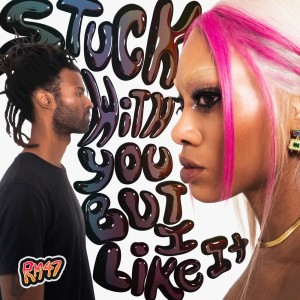 Album Stuck With You But I Like It (Explicit) from Maad
