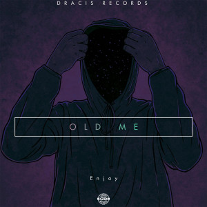 ดาวน์โหลดและฟังเพลง Old Me พร้อมเนื้อเพลงจาก Enjay