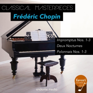 อัลบัม Classical Masterpieces - Frédéric Chopin: Impromptus Nos. 1-3 & Polonnais Nos. 1-3 ศิลปิน Dubravka Tomsic
