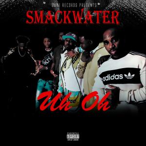Album Uh Oh (Radio Edit) from Smackwater