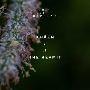 Khåen的專輯The Hermit