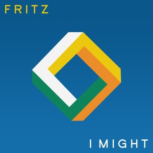 ดาวน์โหลดและฟังเพลง I Might พร้อมเนื้อเพลงจาก Fritz