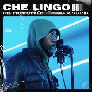 Dengarkan HB Freestyle (Season 6) (Explicit) lagu dari Che Lingo dengan lirik