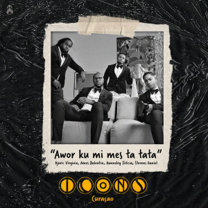 ดาวน์โหลดและฟังเพลง Awor Ku Mi Mes Ta Tata พร้อมเนื้อเพลงจาก Icons Curaçao