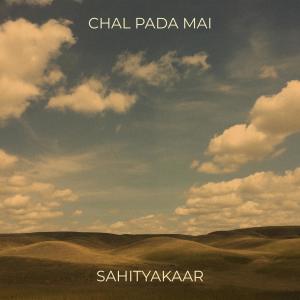 Dengarkan lagu Chal Pada Mai (Explicit) nyanyian SAHITYAKAAR dengan lirik