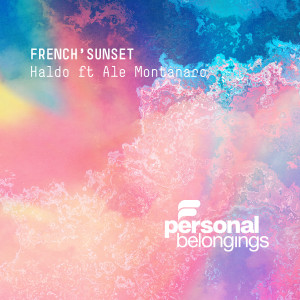Listen to French'Sunset (Extended Mix) song with lyrics from Haldo