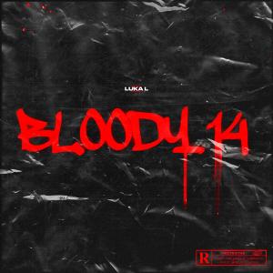 Album Bloody 14 from Luka