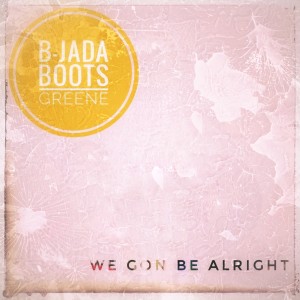收聽B-Jada的We Gon Be Alright (Explicit)歌詞歌曲