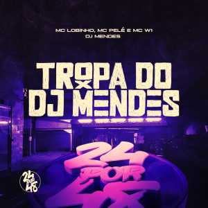 Listen to Tropa do DJ Mendes (Explicit) song with lyrics from Dj Mendes