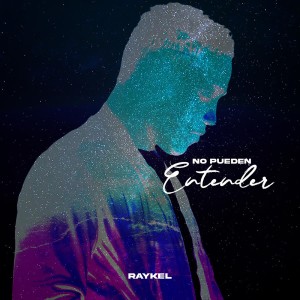 Album No Pueden Entender from Raykel