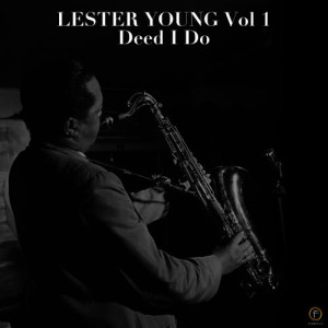 ดาวน์โหลดและฟังเพลง Down 'N' At'em พร้อมเนื้อเพลงจาก Lester Young Quartet