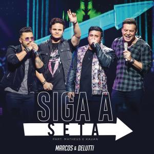 收聽Marcos & Belutti的Siga a Seta (Ao Vivo)歌詞歌曲