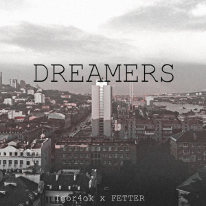 Album Dreamers oleh Igor4ok