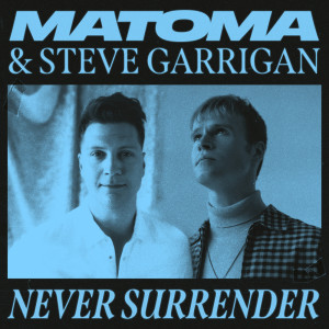 Album Never Surrender from Matoma