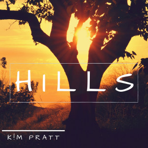 Album Hills from K!m Pratt