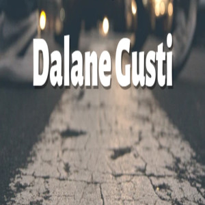 收聽DJ Sabrosura的Dalane Gusti歌詞歌曲