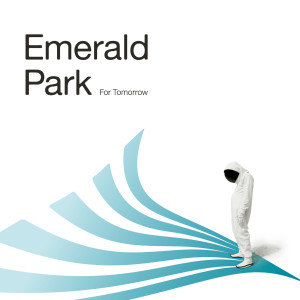 收聽Emerald Park的For Tomorrow歌詞歌曲