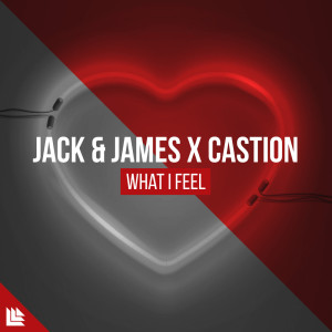 收聽Jack & James的What I Feel歌詞歌曲