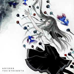 收聽Adyoro的The Strength歌詞歌曲