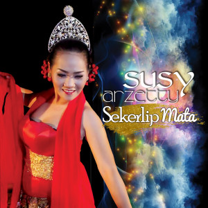 Album Seketip Mata (Explicit) oleh Susy Arzetty