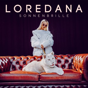 Dengarkan lagu Sonnenbrille (Explicit) nyanyian Loredana dengan lirik