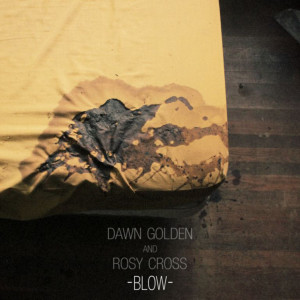 Blow dari Dawn Golden