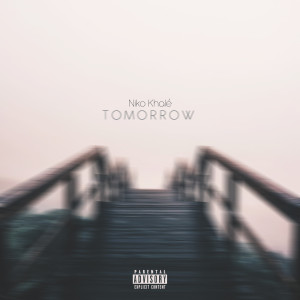 Niko Khale的專輯Tomorrow (Explicit)