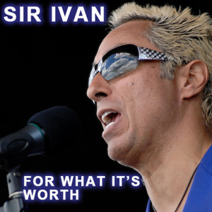 Album For What It's Worth from Sir Ivan
