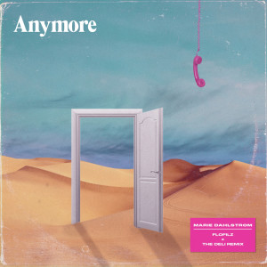 Album anymore. - FloFilz & The Deli Remix from Marie Dahlstrom