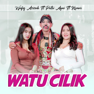 收聽Wafiq azizah的Watu Cilik歌詞歌曲