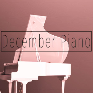 Album December Piano from Classical Chillout Radio