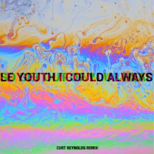 收聽Le Youth的I Could Always (feat. MNDR) (Curt Reynolds Remix)歌詞歌曲
