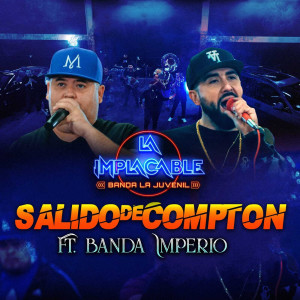 Album Salido de Compton from La Implacable Banda LA Juvenil