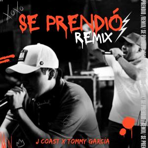 ดาวน์โหลดและฟังเพลง Se Prendio (feat. J Coast) (Remix|Explicit) พร้อมเนื้อเพลงจาก Tommy Garcia