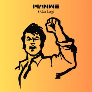 Listen to Coba Lagi song with lyrics from Wanwe