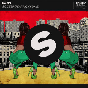 收聽Wuki的Go Deep (feat. Nicky Da B)歌詞歌曲
