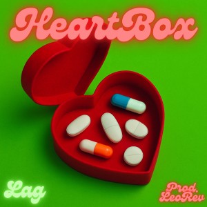 收聽Lag的HeartBox (Explicit)歌詞歌曲