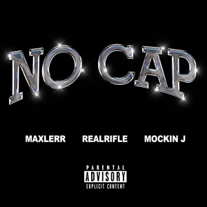 ดาวน์โหลดและฟังเพลง No Cap (Explicit) พร้อมเนื้อเพลงจาก Maxlerr
