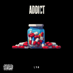 อัลบัม Addict (Explicit) ศิลปิน LS8