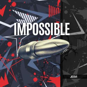 Album Impossible oleh Jesvi