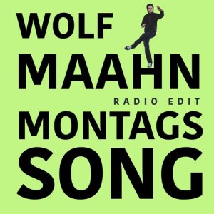 อัลบัม Montagssong ศิลปิน Wolf Maahn