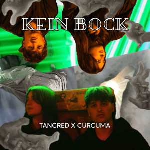 อัลบัม Kein Bock (Explicit) ศิลปิน Tancred
