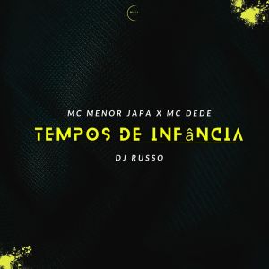 MC Dede的專輯Tempos de Infância