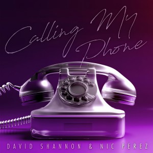 收聽David Shannon的Calling My Phone歌詞歌曲