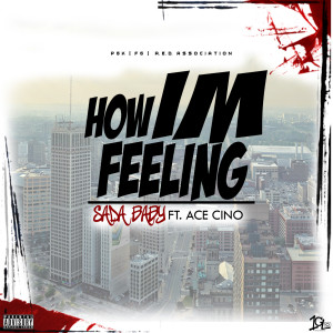 Ace Cino的專輯How Im Feeling (feat. Ace Cino) (Explicit)